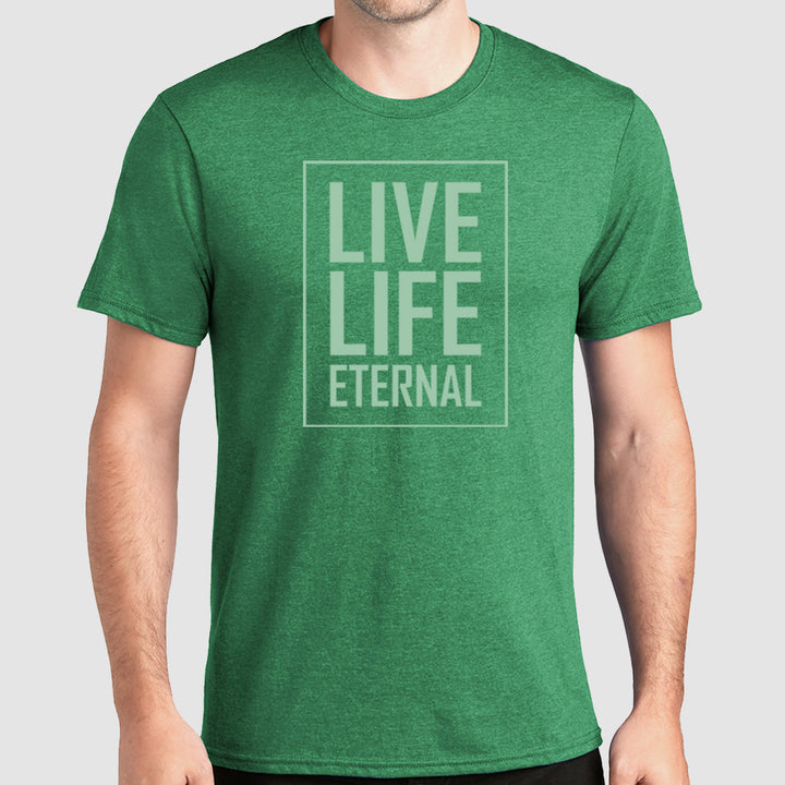 Live Life Eternal - T-Shirt