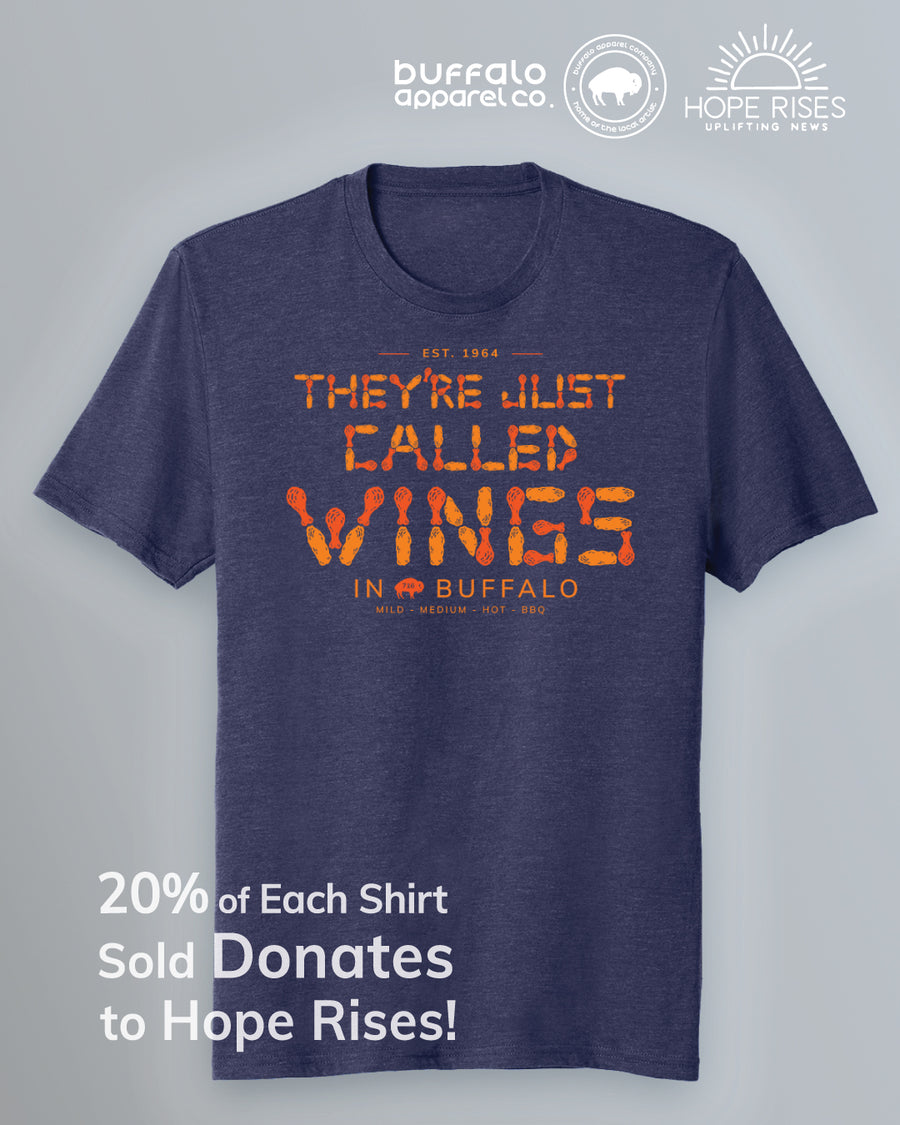 They’re Just Called Wings T-shirt – Buffalo NY wings design Est. 1964, fun foodie apparel for children. Hope Rises Fundraiser.